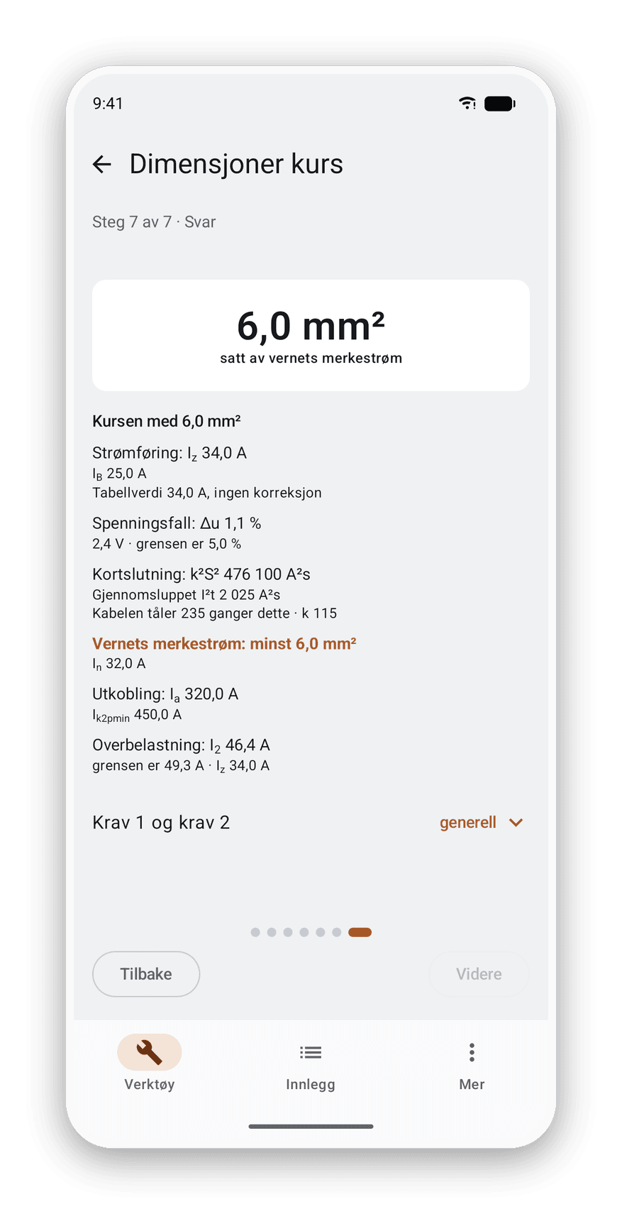Svaret på en kursdimensjonering: 6,0 kvadratmillimeter, satt av vernets merkestrøm